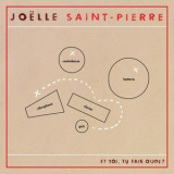 Joelle Saint-pierre - Et Toi, Tu Fais Quoi '2015