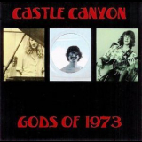 Castle Canyon - Gods Of 1973 '2009