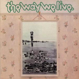 The Way We Live - A Candle For Judith '1971