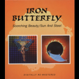 Iron Butterfly - Scorching Beauty / Sun & Steel '2008