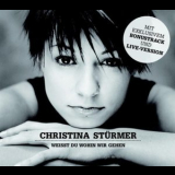 Christina Sturmer - Weisst Du Wohn Wir Gehen '2004