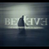 Believe - The Warmest Sun In Winter '2013