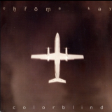 Chroma Key - Colorblind '1999