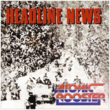 Atomic Rooster - Headline News '1983