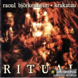 Raoul Bjorkenheim & Krakatau - Ritual '1996