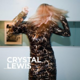 Crystal Lewis - Crystal Lewis '2015
