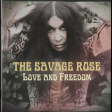 The Savage Rose - Love And Freedom '2012