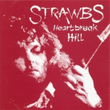 Strawbs, The - Heartbreak Hill '1995