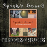 Spock's Beard - The Kindness Of Strangers (2004 Special Edition, Bonus Tracks) '1998