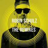 Robin Schulz - Headlights feat. Ilsey '2015