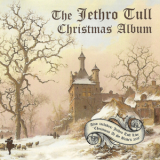 Jethro Tull - The Jethro Tull Christmas Album (2CD) '2003