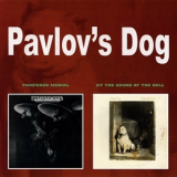 Pavlov's Dog - Pampered Menial - At The Sound Of The Bell '2007