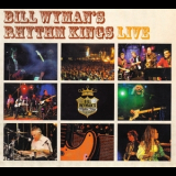 Bill Wyman's Rhythm Kings - Live '2006