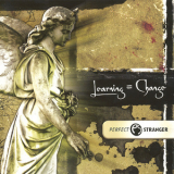 Perfect Stranger - Learning = Change '2006