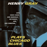 Henry Gray - Henry Gray Plays Chicago Blues '2001
