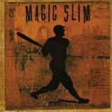 Magic Slim & The Teardrops - Grand Slam '2000