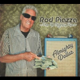 Rod Piazza & The All Mighty Flyers - Almighty Dollar '2011