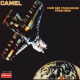 Camel - I Can See Your House From Here '1979