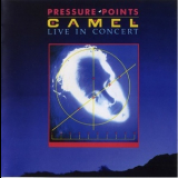 Camel - Pressure Points - Live In Concert '1984