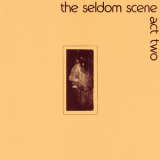 The Seldom Scene - Act Two '1973