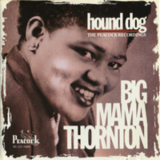 Big Mama Thornton - Hound Dog - The Peacock Recordings '1992