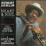 Hubert Sumlin With James Cotton & Little Mike And The Tornadoes - Heart & Soul '1989