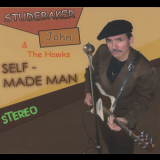 Studebaker John & The Hawks - Self-Made Man '2006