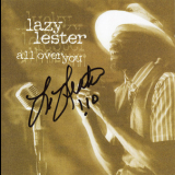 Lazy Lester - All Over You '1998
