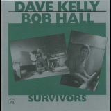 Dave Kelly & Bob Hall - Survivors '1999