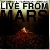 Ben Harper & The Innocent Criminals - Live From Mars '2001