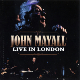 John Mayall - Live In London '2011
