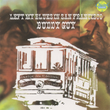 Buddy Guy - Left My Blues In San Francisco '1967
