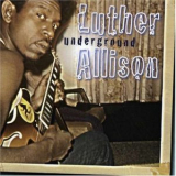 Luther Allison - Underground '2007