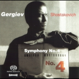 Valery Gergiev - Dmtri Shostakovich: Symphony No. 4 In C Minor, Op.43 '2004