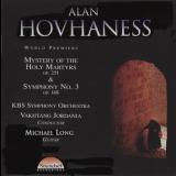 Vakhtang Jordania - Kbs Symphony Orchestra, Michael Long On Guitar - Alan Hovhaness - Mystery Of The Holy Martyrs & Symphony No.3 '1996