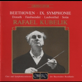 Rafael Kubelik - Beethoven - Symphony No. 9 - Kubelik '1999