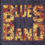 The Blues Band - These Kind Of Blues '1986