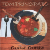 Tom Principato - Tom Principato - 'guitar Gumbo' '2006
