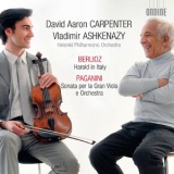 David Aaron Carpenter, Helsinki Philharmonic Orchestra, Vladimir Ashkenazy - Berlioz - Harold In Italy; Paganini - Sonata Per La Gran Viola '2011