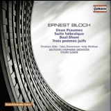 Deutsches Symphonie-orchester Berlin, Steven Sloane - Bloch - Baal-shem; Deux Psaumes; Suite Hebraique '2009