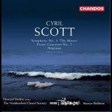 Cyril Scott - Symphony No 3 - Piano Concerto No 2 - Neptune (shelly - Brabbins - Bbc Philharmonic) '2004