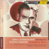 Gustav Mahler - Symphonie №. 6 (SWR, Kondrashin) '2011