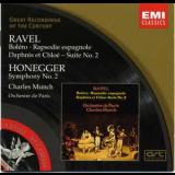 Charles Munch, Orchestre De Paris - Ravel (bolero/rapsodie Espagnole/daphnis Et Chloe - Suite No. 2) & Honegger (symphony No. 2) '1969