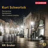 BBC Philharmonic, HK Gruber - Schwertsik - Orchestral Works '2011