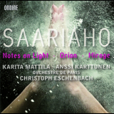 Kaija Saariaho - Notes On Light, Orion, Mirage '2008