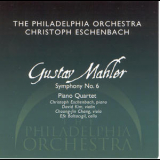 The Philadelphia Orchestra - Eschenbach - Mahler - Symphony No.6 - Piano Quartet '2006