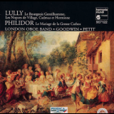 London Oboe Band - Lully & Philidor '1994