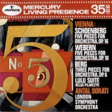 Antal Dorati, London Symphony Orchestra - Vienna: Schoenberg: 5 Piecesfor Orchestra, Webern: 5 Pieces For Orchestra, Be... '1990