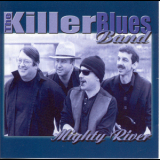 The Killer Blues Band - Mighty River '2000