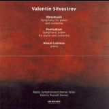 Alexei Lubimov; Radio Symphonieorchester Wien, Dennis Russell Davies - Valentin Silvestrov: Metamusik / Postludium '2003